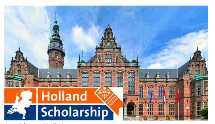 2025 Netherlands Government Holland Scholarship | Easy Application Guide