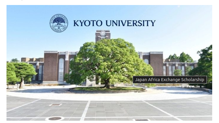Apply for 2024 Japan Africa Exchange Scholarship (Canon Foundation Kyoto University)